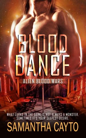 [Alien Blood Wars 01] • Blood Dance